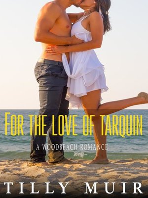 cover image of For the Love of Tarquin
